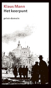 Het keerpunt - Klaus Mann (ISBN 9789029530132)