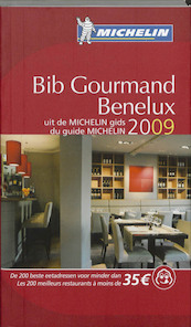 Michelin Bib Gourmand Benelux 2009 - (ISBN 9782067138490)