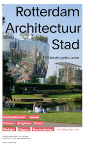 Rotterdam architectuur stad - Paul Groenendijk, Piet Vollaard (ISBN 9789462086739)
