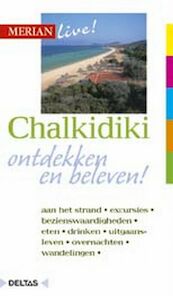 Merian live Chalkidiki ed 2004 - Helmuth Weiss (ISBN 9789044705447)
