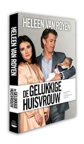 De gelukkige huisvrouw - Heleen van Royen (ISBN 9789049951399)