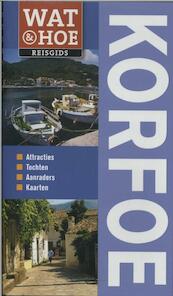 Wat & Hoe Korfoe - Mike Gerrard, Donna Daily, NIck Edwards, Nick Edwards (ISBN 9789021549477)