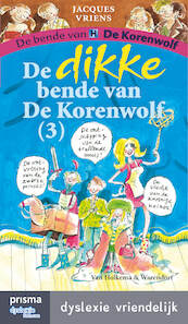 De dikke bende van de Korenwolf / 3 - Jacques Vriens (ISBN 9789000334124)
