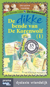 De dikke bende van De Korenwolf / 1 - Jacques Vriens (ISBN 9789000334100)