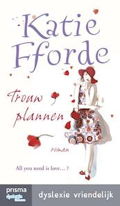 Trouwplannen - Katie Fforde (ISBN 9789000339051)