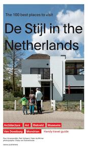 Guide to De Stijl in the Netherlands - Paul Groenendijk, Piet Vollaard, Peter de Winter (ISBN 9789462083097)