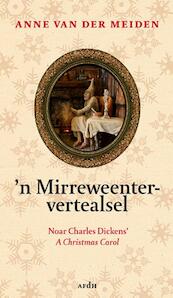 ’n Mirreweentervertealsel - Anne van der Meiden (ISBN 9789072603517)