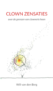 Clown Zensaties - Will van den Berg (ISBN 9789463281966)