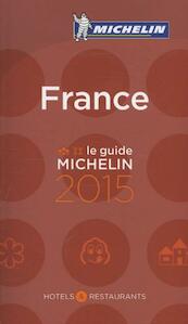 Michelin Guide France 2015 - (ISBN 9782067197251)