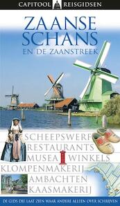 Zaanse Schans en de Zaanstreek - (ISBN 9789490128067)