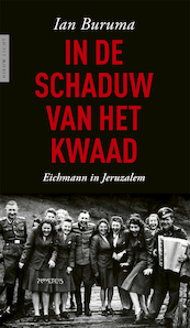 In de schaduw van het kwaad - Ian Buruma (ISBN 9789044652369)
