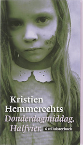 Donderdagmiddag halfvier - Kristien Hemmerechts (ISBN 9789081139571)