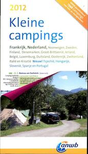 ANWB Kleine campings 2012 - (ISBN 9789018034030)