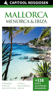Mallorca, Ibiza & Menorca - Grzegorz Micula, Katarzyna Sobieraj, Robert G. Pasieczny, Eligiusz Nowakowsky (ISBN 9789000341962)