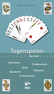 Tegenspelen - Bep Vriend (ISBN 9789491761270)