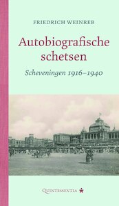 Autobiografische schetsen - Friedrich Weinreb (ISBN 9789079449149)