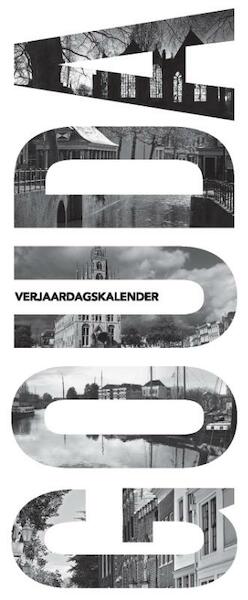 Verjaardagskalender Gouda - Jeroen Bakker (ISBN 9789490045142)