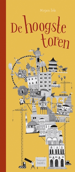De hoogste toren - Mirjam Zels (ISBN 9789026623219)