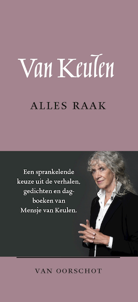 Alles raak - Mensje van Keulen (ISBN 9789028233195)