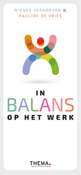 In balans op het werk - Nienke Verhoeven, Pauline de Vries (ISBN 9789462720817)