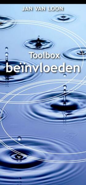 Toolbox beïnvloeden - Jan van Loon (ISBN 9789058714510)