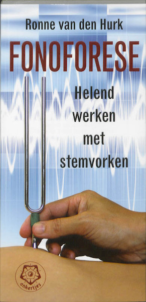 Fonoforese - R. van den Hurk (ISBN 9789020203226)