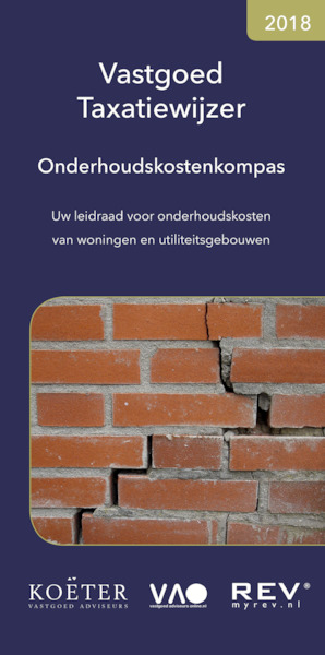 Vastgoed Taxatiewijzer Onderhoudskostenkompas - Koeter Vastgoed Adviseurs (ISBN 9789082662573)