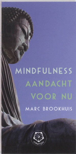 Mindfulness - Marc Brookhuis (ISBN 9789020203387)