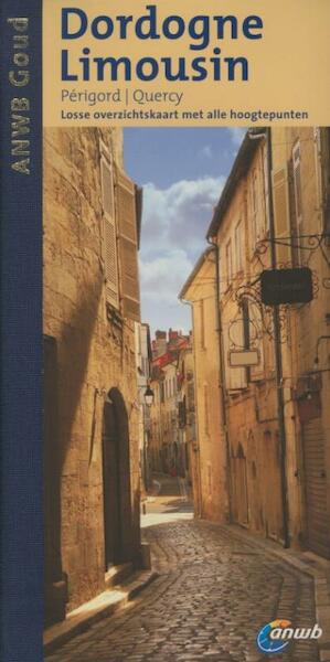 ANWB Goud Dordogne, Limousin - Gjelt de Graaf (ISBN 9789018034610)