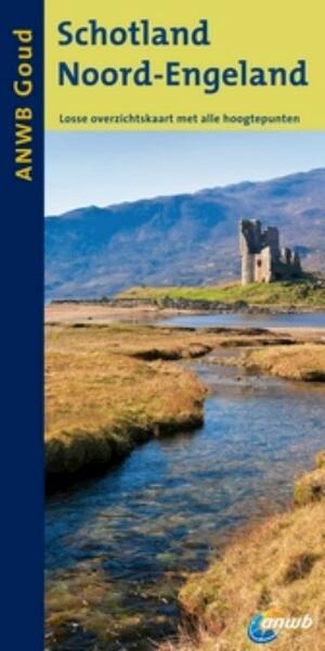 ANWB Goud Schotland Noord-Engeland - (ISBN 9789018029548)