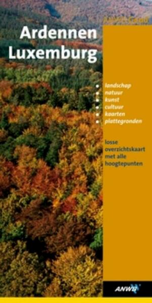 Ardennen, Luxemburg - G. Fonteyn, A. Heetvelt (ISBN 9789018026011)