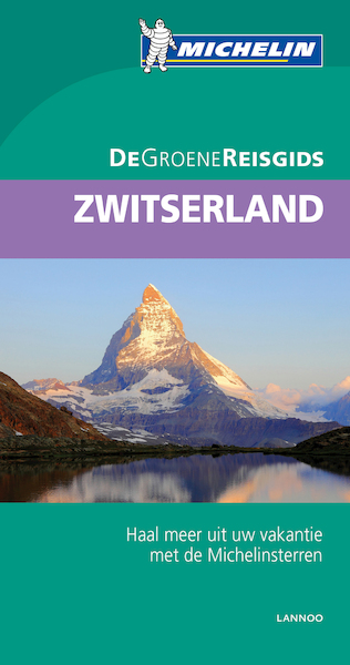 De Groene Reisgids - Zwitserland - (ISBN 9789401431750)