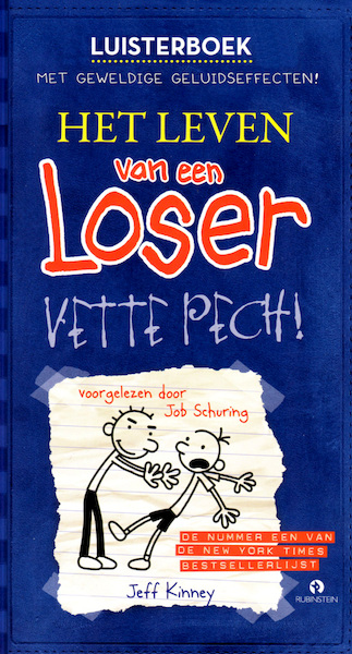 Het leven van een Loser - Vette pech! - Jeff Kinney (ISBN 9789047615798)