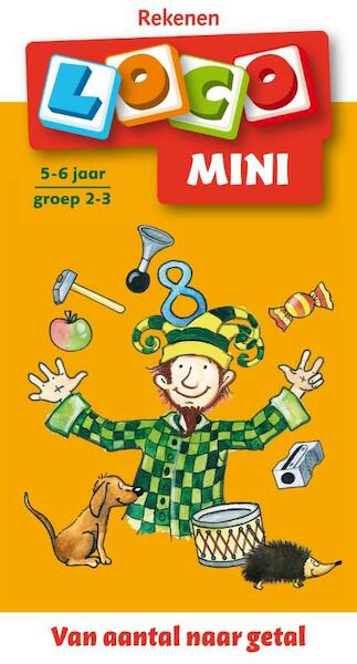 Mini Loco Van aantal naar getal-Basis-rekenoefeningen - (ISBN 9789001767877)