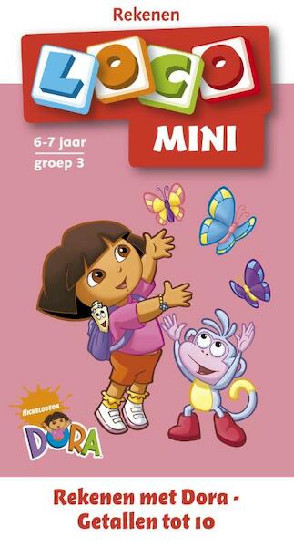 Mini Loco Rekenen met Dora Getallen tot 10 - M. Junga (ISBN 9789001779467)