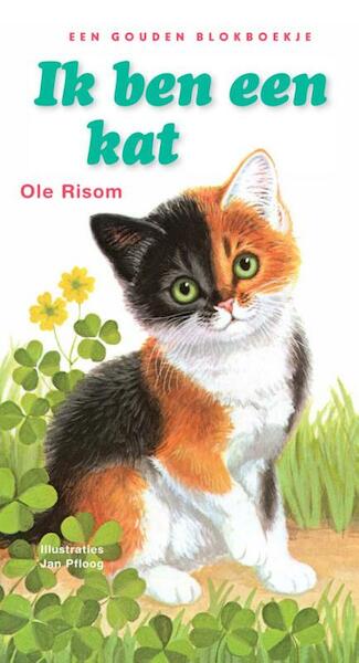 Ik ben een kat - Ole Risom (ISBN 9789047622048)