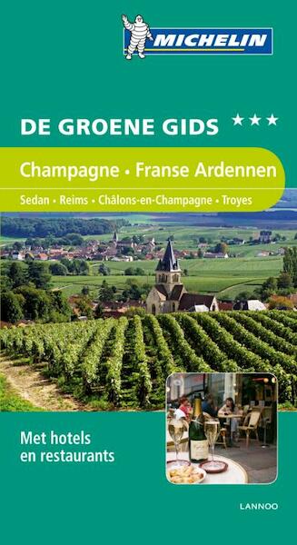 Champagne Franse Ardennen ed 2010 - (ISBN 9789020988116)