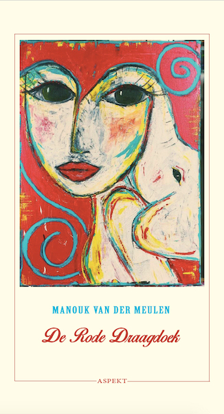 De Rode Draagdoek - Manouk van der Meulen (ISBN 9789463385060)