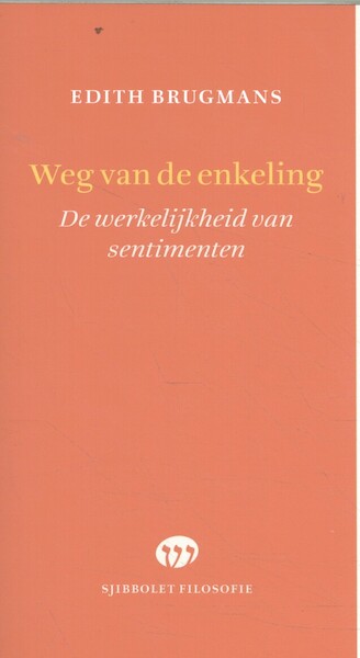Weg van de enkeling - Edith Brugmans (ISBN 9789491110405)
