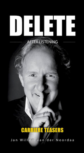 Delete after listening - Jan Willem van der Noordaa (ISBN 9789047612858)