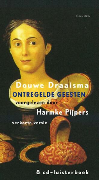 Ontregelde geesten - D. Draaisma (ISBN 9789047605928)