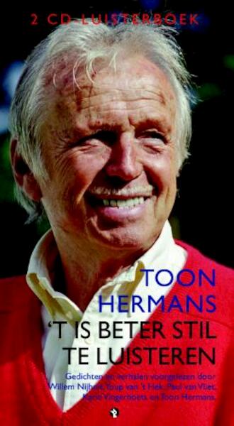 't Is beter stil te luisteren - Toon Hermans (ISBN 9789054447429)