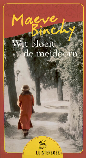 Wit bloeit de meidoorn - Maeve Binchy (ISBN 9789461491398)