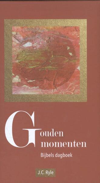 Gouden momenten - J.C. Ryle (ISBN 9789462782709)
