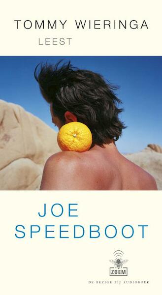 Joe Speedboot - Tommy Wieringa (ISBN 9789023422679)