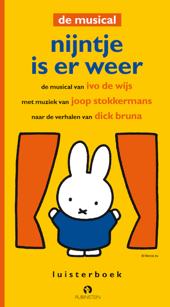 Nijntje is er weer - Ivo de Wijs, Dick Bruna (ISBN 9789047609704)