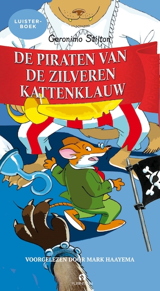De piraten van de zilveren kattenklauw - Geronimo Stilton (ISBN 9789047624950)