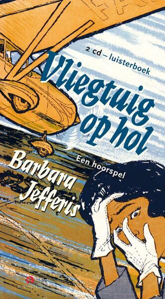Vliegtuig op hol - Barbara Jefferis (ISBN 9789047611844)