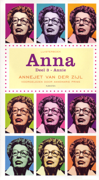 Anna Deel 3 - Annie - Annejet van der Zijl (ISBN 9789047611172)