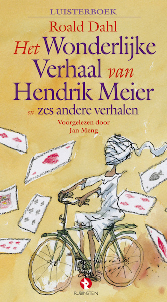 Het Wonderlijke Verhaal van Hendrik Meier en zes andere verhalen - Roald Dahl (ISBN 9789047610212)